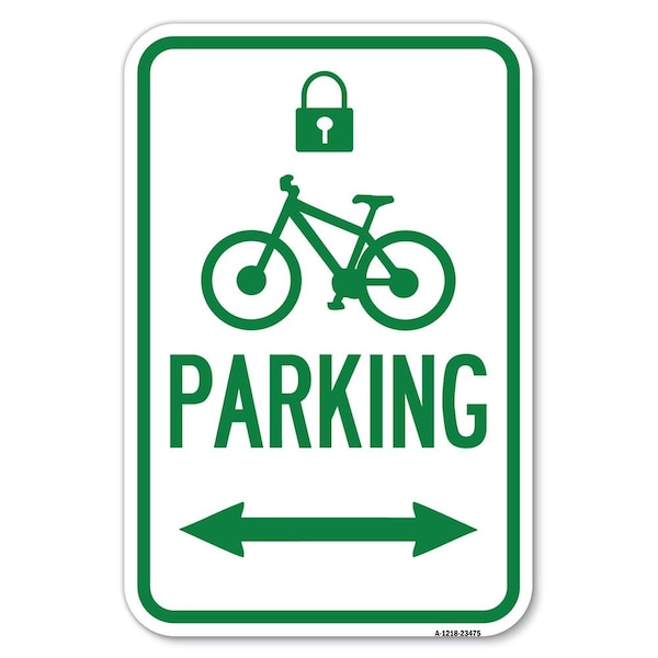 Parking With Lock Cycle & Bidirectiona Heavy-Gauge Aluminum Sign, 12" x 18", A-1218-23475
